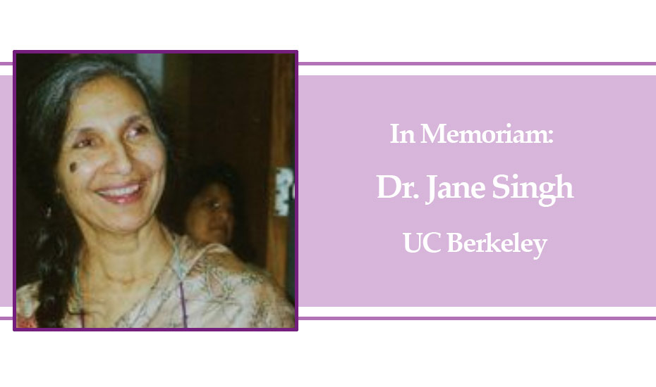 In-Memoriam-Dr.-Jane-Singh,-UC-Berkeley